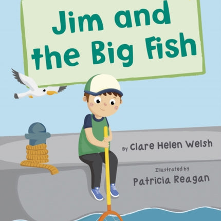 Jim and the Big Fish: (Yellow Early Reader)