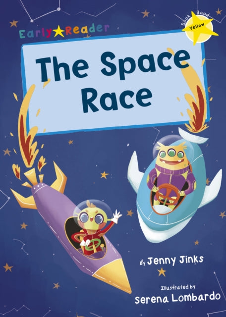 The Space Race: (Yellow Early Reader)