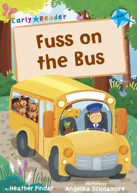 Fuss on the Bus: (Blue Early Reader)