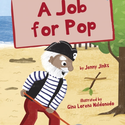 A Job for Pop: (Blue Early Reader)