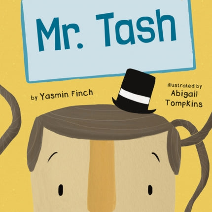 Mr Tash: (Orange Early Reader)