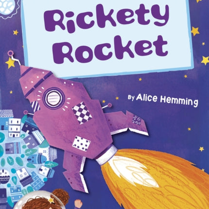 Rickety Rocket: (White Early Reader)