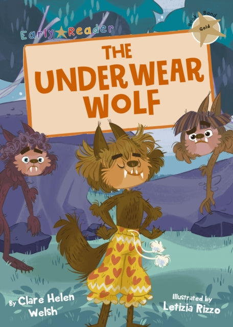 The Underwear Wolf: (Gold Early Reader)