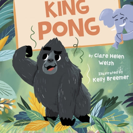 King Pong (Gold Early Reader)