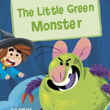 The Little Green Monster: (Purple Early Reader)