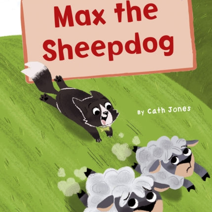 Max the Sheepdog: (Purple Early Reader)