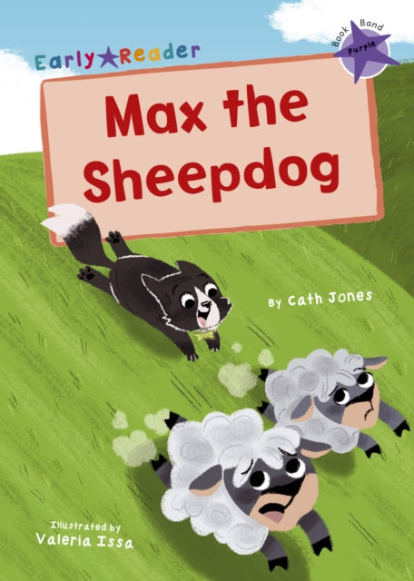 Max the Sheepdog: (Purple Early Reader)