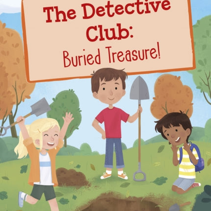 The Detective Club: Buried Treasure: (White Early Reader)