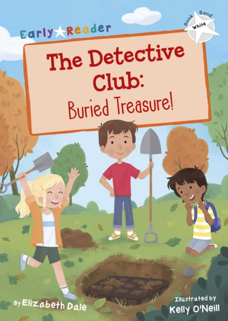 The Detective Club: Buried Treasure: (White Early Reader)