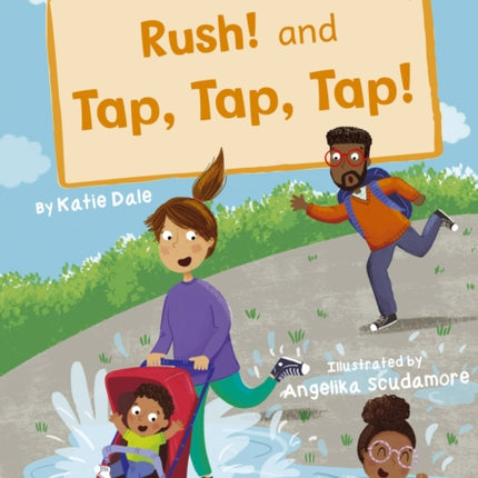 Rush! And Tap, Tap, Tap!: (Pink Early Reader)