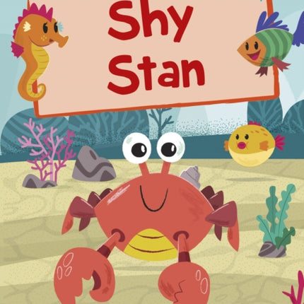 Shy Stan: (Blue Early Reader)