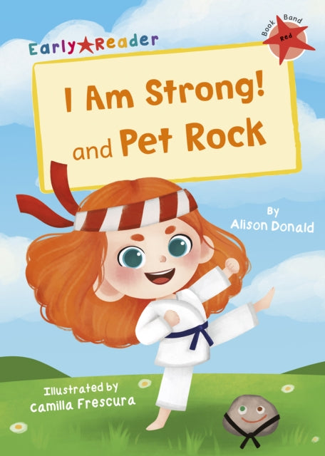 I Am Strong! and Pet Rock: (Red Early Reader)