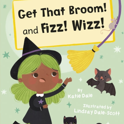 Get That Broom! and Fizz! Wizz!: (Red Early Reader)