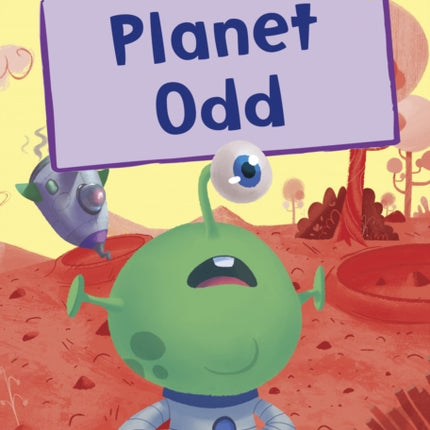 Planet Odd: (Yellow Early Reader)