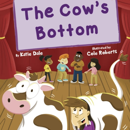 The Cow's Bottom: (Gold Early Reader)