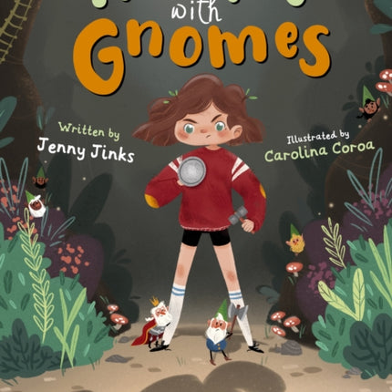 The Trouble with Gnomes: (Brown Chapter Reader)