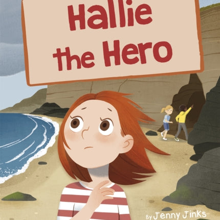 Hallie the Hero: (White Early Reader)