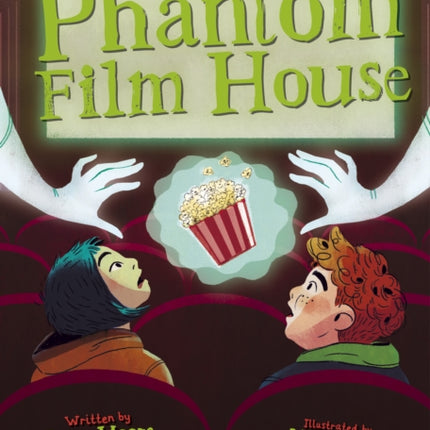 The Phantom Film House: (Grey Chapter Reader)