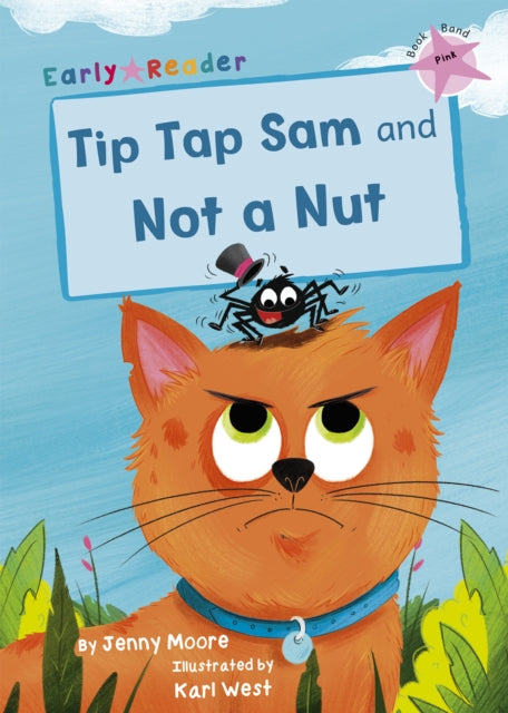 Tip Tap Sam and Not a Nut: (Pink Early Reader)