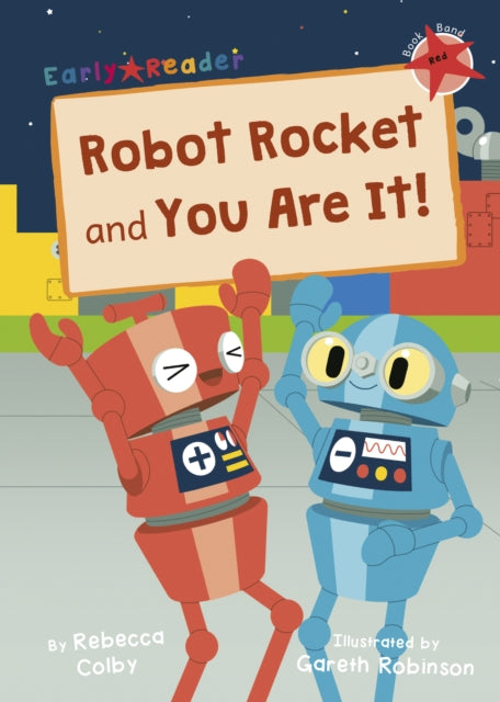 Robot Rocket and You Are It!: (Red Early Reader)