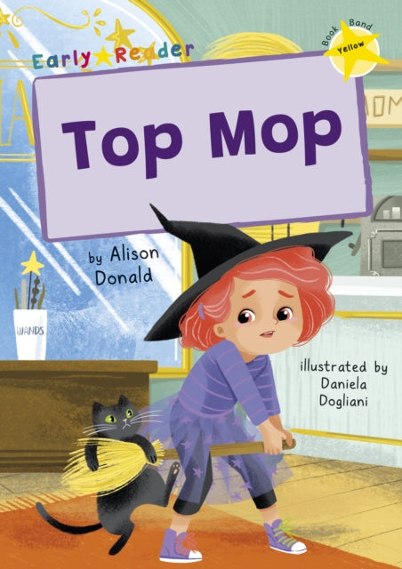 Top Mop: (Yellow Early Reader)