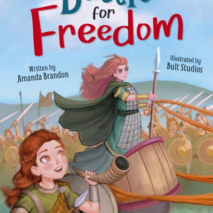 Battle for Freedom: (Brown Chapter Reader)