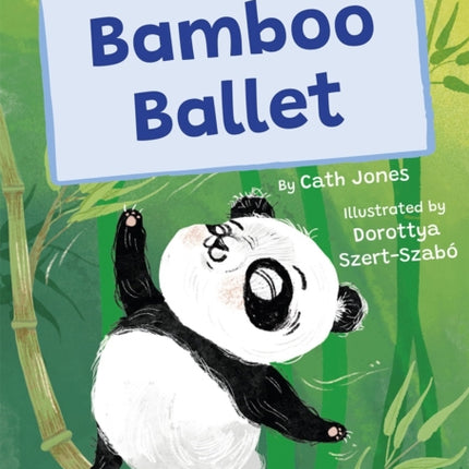 Bamboo Ballet: (Turquoise Early Reader)