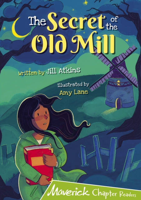 The Secret of the Old Mill: (Lime Chapter Reader)