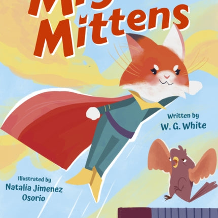 Mighty Mittens: (Brown Chapter Reader)