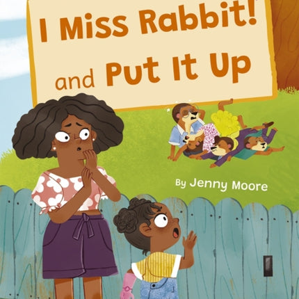 I Miss Rabbit! and Put It Up: (Pink Early Reader)