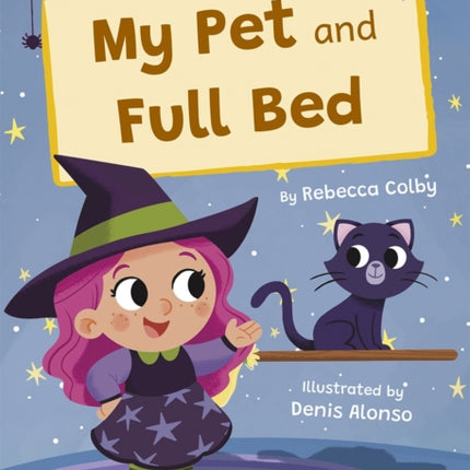 My Pet and Full Bed: (Pink Early Reader)