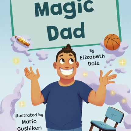 Magic Dad: (Yellow Early Reader)