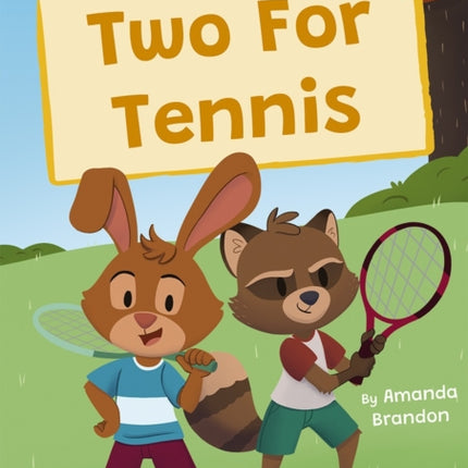 Two For Tennis: (Blue Early Reader)