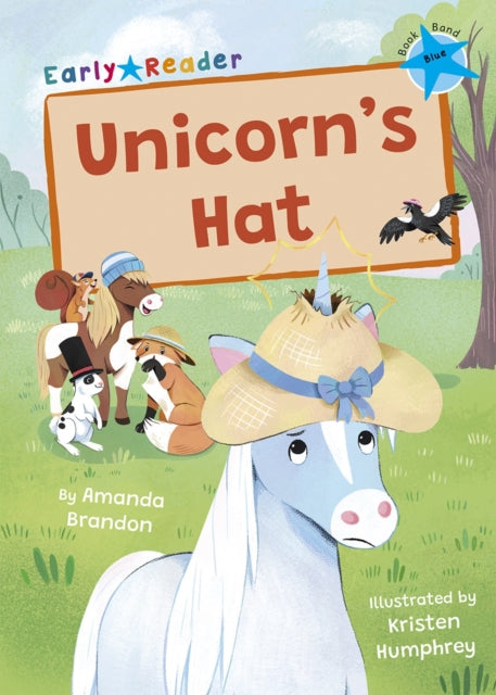 Unicorn's Hat: (Blue Early Reader)