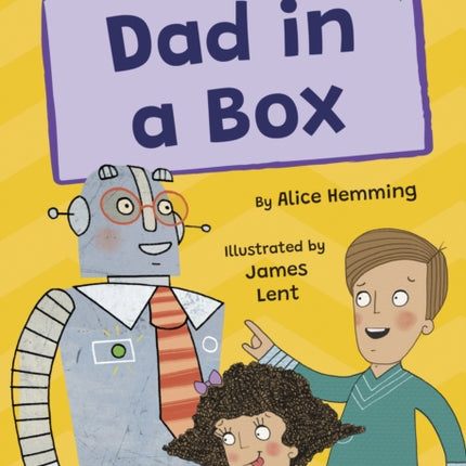 Dad in a Box: (Green Early Reader)