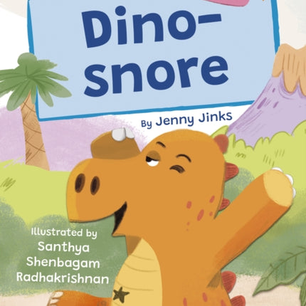 Dino-snore: (Orange Early Reader)