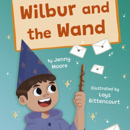 Wilbur and the Wand: (Orange Early Reader)