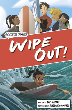 Wipe Out!: Graphic Reluctant Reader