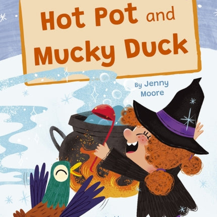 Hot Pot and Mucky Duck: (Pink Early Reader)