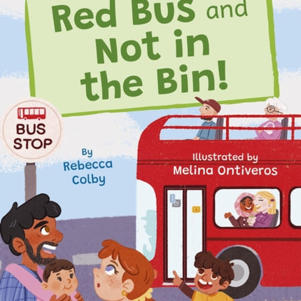 Red Bus and Not in the Bin!: (Pink Early Reader)