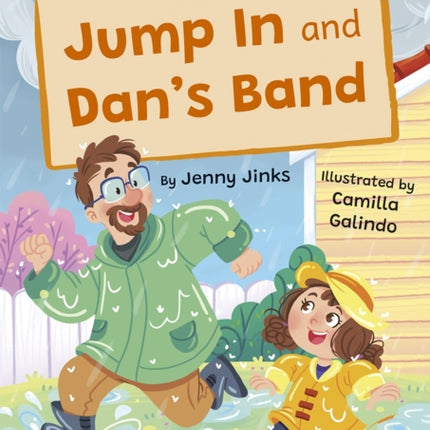 Jump In and Dan's Band: (Red Early Reader)