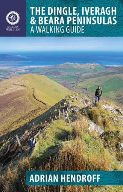 The Dingle, Iveragh & Beara Peninsulas Walking Guide