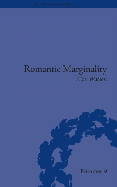 Romantic Marginality: Nation and Empire on the Borders of the Page