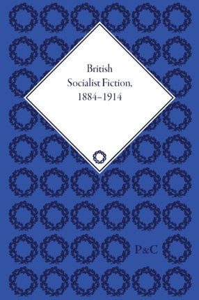 British Socialist Fiction 18841914