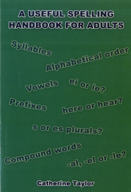 A Useful Spelling Handbook For Adults