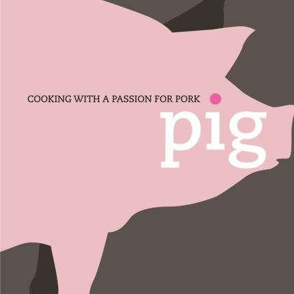 Pig Cooking with a Passion for Pork