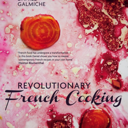 Revolutionary French Cooking