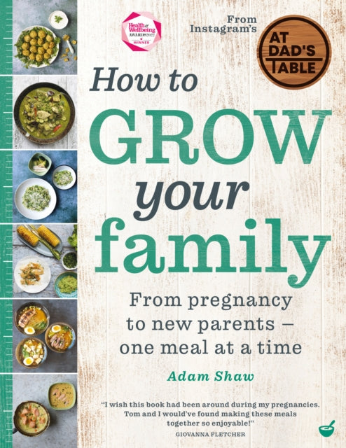 How to Grow Your Family: From pregnancy to new parents - one meal at a time