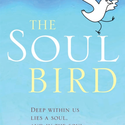 The Soul Bird: 10th Anniversary Edition