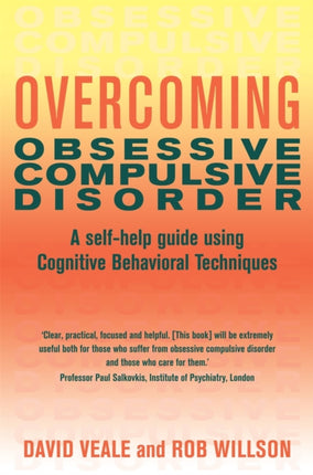 Overcoming Obsessive Compulsive Disorder: A